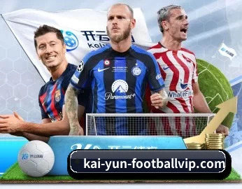 实时比分推送与赛事直播 - Kaiyun Sports